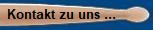 Kontakt zu uns ...